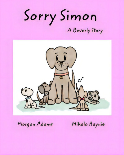 Sorry Simon (2): A Beverly Story, De Adams, Morgan., Vol. 1. Editorial Blurb Inc, Tapa Blanda En Inglés