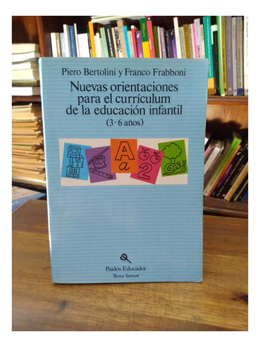 Nuevas Orientaciones Para El Curriculum. Educacion Infantil