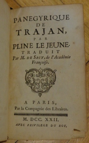 Panegyrique De Trajan, Par Pline Le Jeune. Traduit Sacy&-.