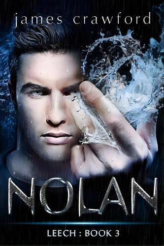 Nolan : Leech Book 3, De James Crawford. Editorial Createspace Independent Publishing Platform, Tapa Blanda En Inglés