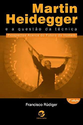Libro Martin Heidegger E A Questão Da Técnica Prospectos Ace