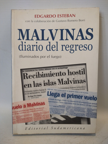 Malvinas Diario Del Regreso Edgardo Esteban Sudamericana 