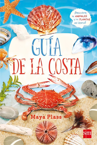 Guãâa De La Costa, De Plass, Maya. Editorial Ediciones Sm En Español
