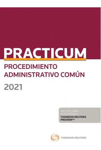 Practicum Procedimiento Administrativo Común 2021 (papel + E