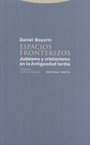 Libro Espacios Fronterizos. Judaísmo Y Cristianismo En La A