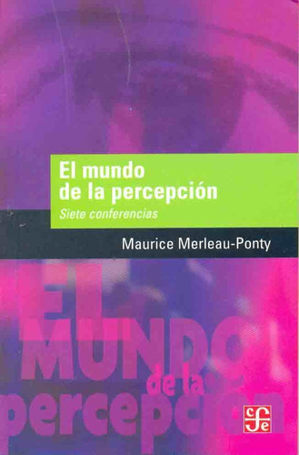 Libro El Mundo De La Percepcion - Merleau Ponty, Maurice