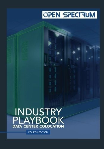 Industry Playbook Data Center Colocation - Tario,..., de Tario, Sean Patrick. Editorial CreateSpace Independent Publishing Platform en inglés