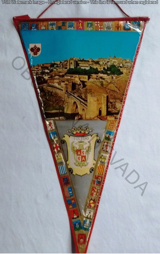 Antiguo Banderín España Toledo Perfecto Estado Plástico 1977