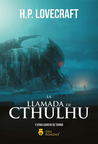 Llamada Del Cthulhu Y Otros Cuentos De Terror, La-lovecraft,