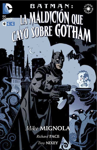 Libro Batman: La Maldiciã³n Que Cayã³ Sobre Gotham (2a Ed...