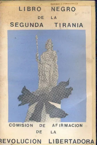 Libro Negro De La Segunda Tirania - Ediciones Buenos Aires