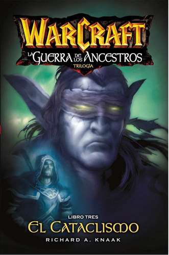 Libro Warcraft La Guerra De Los Ancestros - Aa.vv.