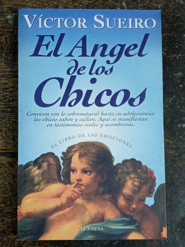 El Angel De Los Chicos * Victor Sueiro * Planeta *