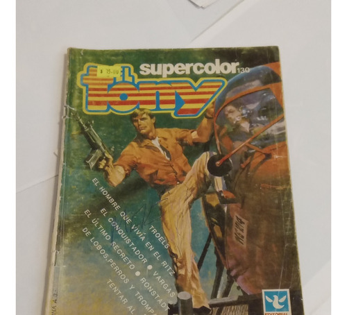 Revista El Tony  Supercolor N° 130. Ed. Columba
