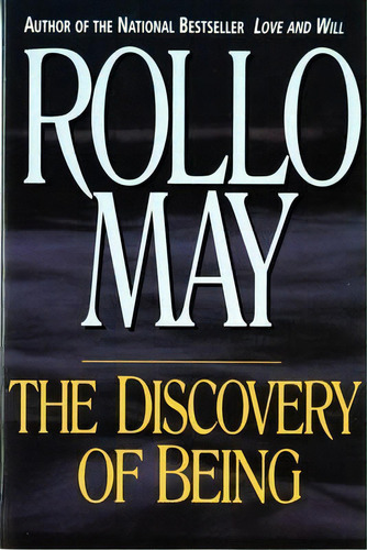 The Discovery Of Being, De Rollo May. Editorial Ww Norton Co, Tapa Blanda En Inglés