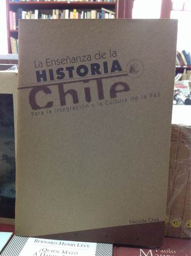 Educación Historia De Chile Por Nicolás Cruz