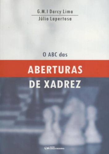 Abc Das Aberturas De Xadrez O