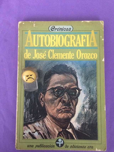 José Clemente Orozco Autobiografía (Usado)
