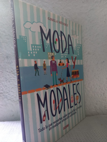 Moda Y Modales Gisela Méndez (Usado)