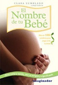 Nombre De Tu Bebe, El - Clara Sumbland