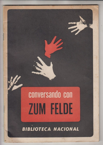 1969 Conversando Con Zum Felde Arturo Visca Tapa De Galeano 