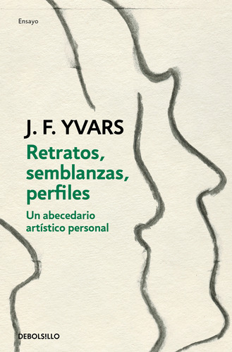 Retratos Semblanzas Perfiles - Yvars Jose Francisco