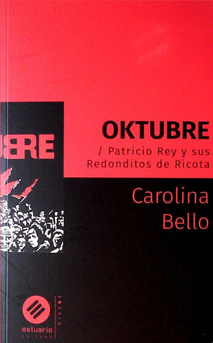 Oktubre. Patricio Rey Y Sus Redonditos De Ricota - Bello, Ca