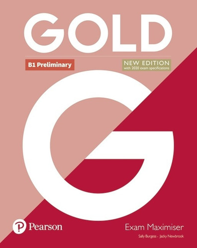 Gold Preliminary B1 (New Edition) - Exam Maximiser No Key, de Burgess, Sally. Editorial Pearson, tapa blanda en inglés internacional, 2019