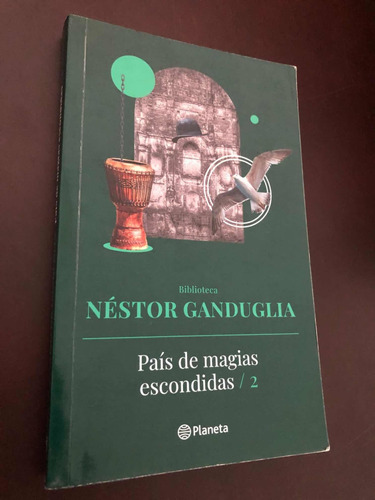 Libro País De Magias Escondidas 2 - Néstor Ganduglia Oferta