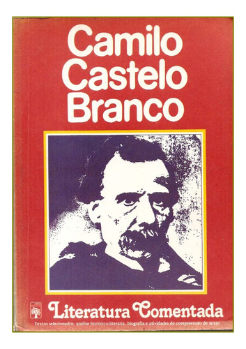 Literatura Comentada Camilo Castelo Branco