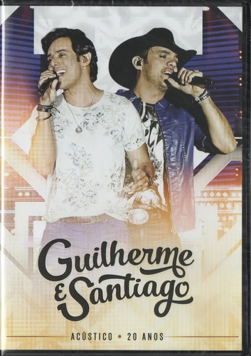 Guilherme & Santiago - Acústico 20 Anos - Dvd