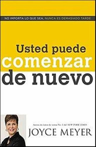 Usted Puede Comenzar De Joyce Meyer