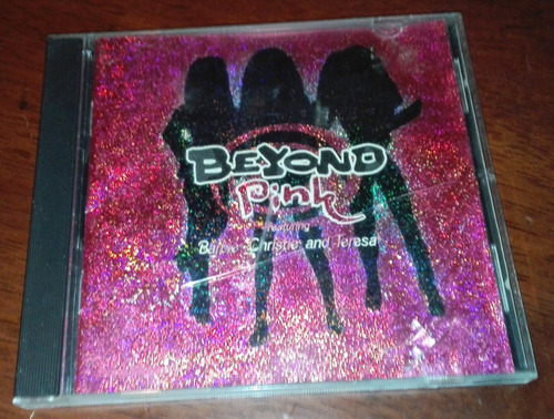 Beyond Pink - Barbie, Christie And Teresa - Cd Edicion Argen