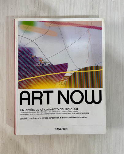 Art Now: 137 Artistas Del Sxxi - (taschen) (Usado)