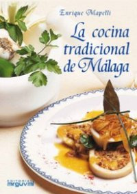 Libro La Cocina Tradicional De Mã¿â¡laga