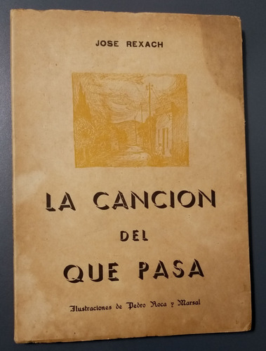 La Cancion Del Que Pasa- J. Rexach- Dedicatoria E. V. Pineda
