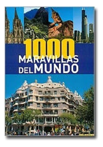 Libro - 1000 Maravillas Del Mundo (cartone) - Vv. Aa. (pape