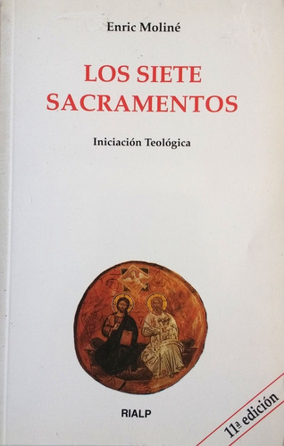 Libro Los Siete Sacramentos Enric Moline 