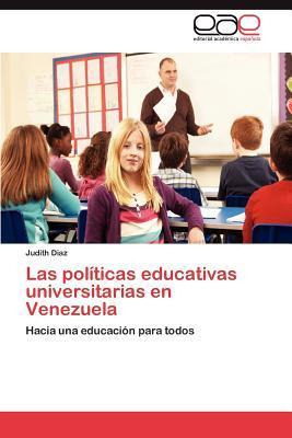 Libro Las Politicas Educativas Universitarias En Venezuel...