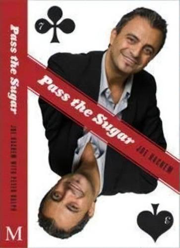 Pass The Sugar, De Joe Hachem. Editorial Melbourne Books, Tapa Blanda En Inglés