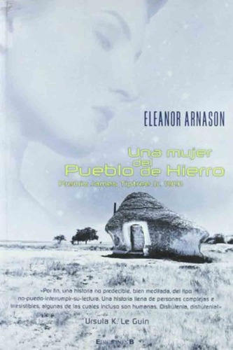 Una Mujer Del Pueblo De Hielo - Eleanor Arnason - Ed, de Eleanor Arnason. Editorial Ediciones B - Penguin Random House en español