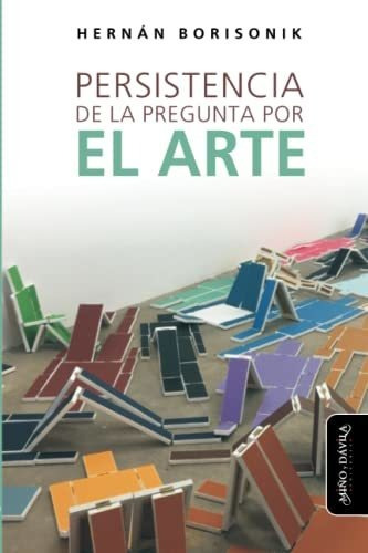 Persistencia De La Pregunta Por El Arte