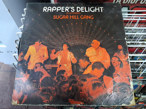 Lp Rapper's Delight Sugar Hill Gang En Acetato,long Play
