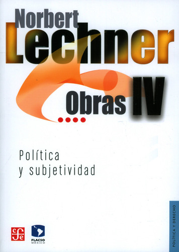 Obras Iv Política Y Subjetividad 19952003