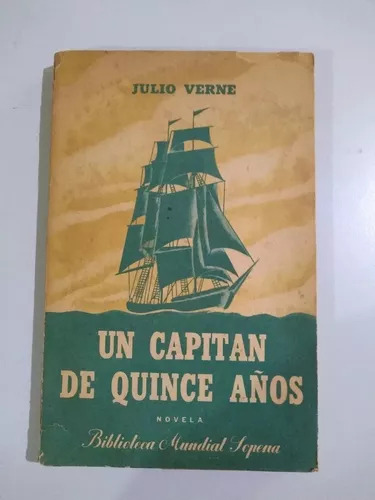 Julio Verne: Un Capitan De Quince Años