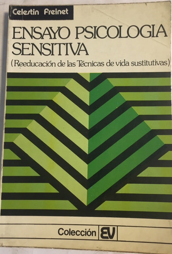Libro Ensayo De Psicologia Sensitiva C. Freinet  Villalar