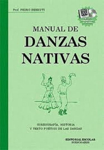 Manual De Danzas Nativas Con CD, De Pedro Berruti