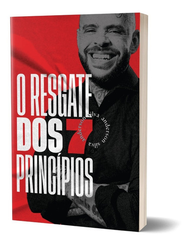 O Resgate Dos Sete Princípios - Pr. Anderson Silva