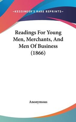 Libro Readings For Young Men, Merchants, And Men Of Busin...