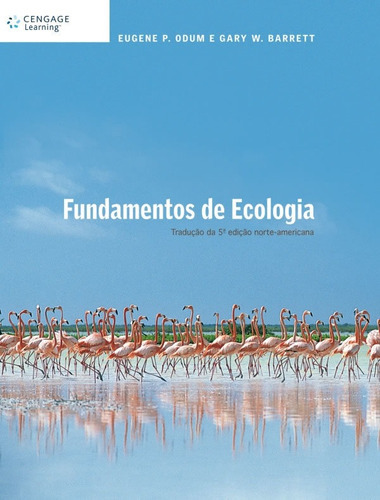 Fundamentos de ecologia, de EUGENE; BARRET, GARY. Editora Cengage, capa mole, edição 1 em português
